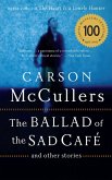 The Ballad of the Sad Café (eBook, ePUB)
