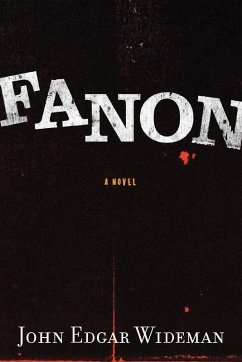 Fanon (eBook, ePUB) - Wideman, John Edgar