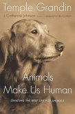 Animals Make Us Human (eBook, ePUB)