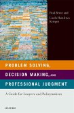 Problem Solving, Decision Making, and Professional Judgment (eBook, PDF)