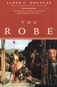 The Robe (eBook, ePUB) - Douglas, Lloyd C.