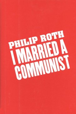 I Married a Communist (eBook, ePUB) - Roth, Philip