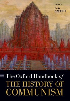 The Oxford Handbook of the History of Communism (eBook, ePUB)