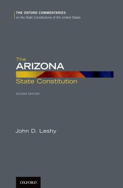 The Arizona State Constitution (eBook, PDF) - Leshy, John D.