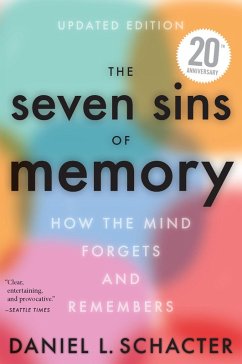 The Seven Sins of Memory (eBook, ePUB) - Schacter, Daniel L.