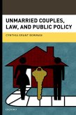 Unmarried Couples, Law, and Public Policy (eBook, PDF) Unmarried Couples, Law, and Public Policy (eBook, PDF)