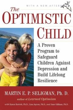 Optimistic Child (eBook, ePUB) - Seligman, Martin E. P.
