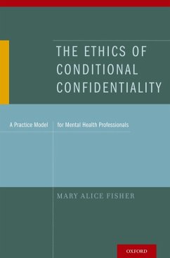 Cover The Ethics of Conditional Confidentiality (eBook, PDF)