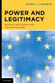 Power and Legitimacy (eBook, PDF) Power and Legitimacy (eBook, PDF)