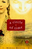 A Circle of Time (eBook, ePUB) A Circle of Time (eBook, ePUB)