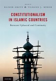 Constitutionalism in Islamic Countries: Between Upheaval and Continuity (eBook, PDF)