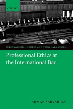 Professional Ethics at the International Bar (eBook, PDF) - Sarvarian, Arman