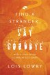 Find a Stranger, Say Goodbye (eBook,... - Bild 1