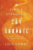 Find a Stranger, Say Goodbye (eBook, ePUB)