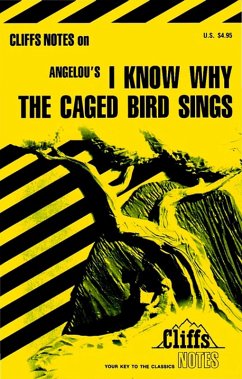 CliffsNotes on Angelou's I Know Why the Caged Bird Sings (eBook, ePUB) - Robinson, Mary