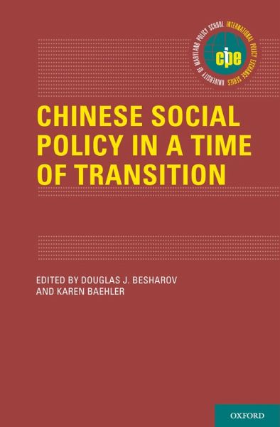 Chinese Social Policy in a Time of Transition (eBook, PDF) Chinese Social Policy in a Time of Transition (eBook, PDF)