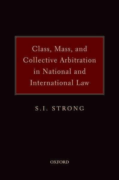 Class, Mass, and Collective Arbitration in National and International Law (eBook, PDF)