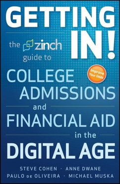 Cover Getting In: The Zinch Guide to College Admissions & Financial Aid in the Digital Age (eBook, ePUB)