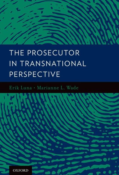 The Prosecutor in Transnational Perspective (eBook, PDF)