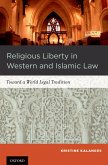Religious Liberty in Western and Islamic Law (eBook, PDF)