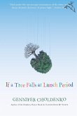 If a Tree Falls at Lunch Period (eBook, ePUB)