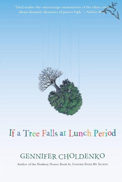 If a Tree Falls at Lunch Period (eBook, ePUB) - Choldenko, Gennifer