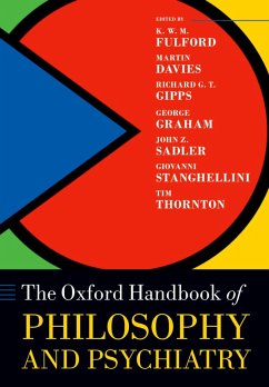 The Oxford Handbook of Philosophy and Psychiatry (eBook, PDF)