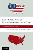 New Frontiers of State Constitutional Law (eBook, PDF)