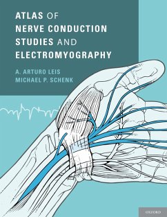 Atlas of Nerve Conduction Studies and Electromyography (eBook, PDF) - Leis, A. Arturo; Schenk, Michael P.