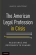 The American Legal Profession in Crisis... - Bild 1