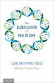 The Globalization of Health Care (eBook, PDF)