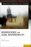 Neuroscience and Legal Responsibility (eBook, PDF)