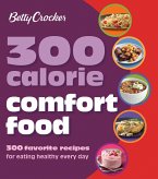 300 Calorie Comfort Food (eBook, ePUB) 300 Calorie Comfort Food (eBook, ePUB)