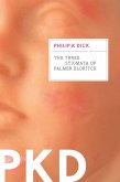 Three Stigmata of Palmer Eldritch (eBook, ePUB)