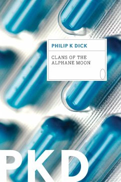 Clans of the Alphane Moon (eBook, ePUB) - Dick, Philip K.