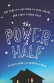 The Power of Half (eBook, ePUB)