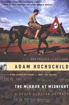 The Mirror at Midnight (eBook, ePUB) - Hochschild, Adam