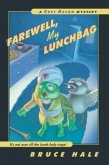 Farewell, My Lunchbag (eBook, ePUB)