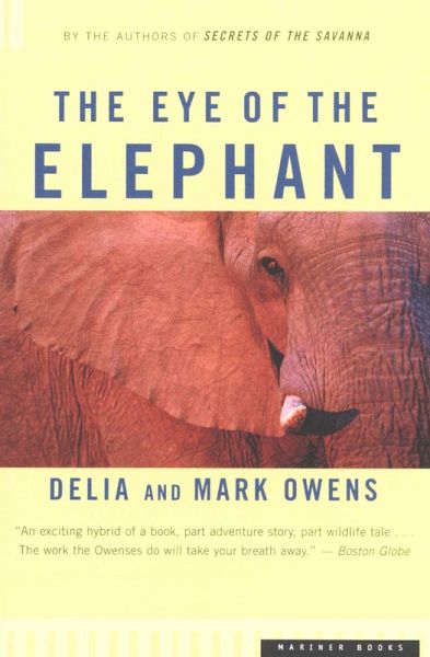 The Eye Of The Elephant Ebook Epub Von Mark James Owens Cordelia Dykes Owens Mark Owens Delia Owens Portofrei Bei Bucher De