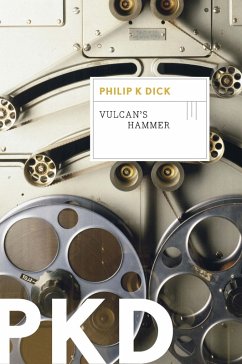 Vulcan's Hammer (eBook, ePUB) - Dick, Philip K.
