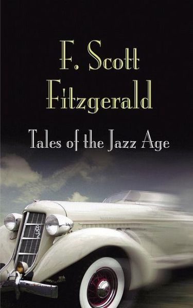 Tales of the Jazz Age (eBook, ePUB) Tales of the Jazz Age (eBook, ePUB)