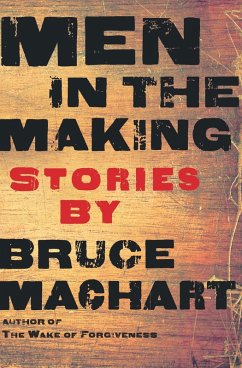 Men in the Making (eBook, ePUB) - Machart, Bruce