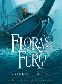 Flora's Fury (eBook, ePUB) - Wilce, Ysabeau S.