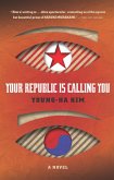 Your Republic Is Calling You (eBook, ePUB)