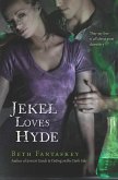 Jekel Loves Hyde (eBook, ePUB)