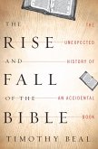 The Rise and Fall of the Bible (eBook, ePUB)