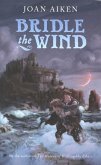 Bridle the Wind (eBook, ePUB)