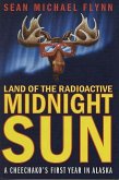 Land of the Radioactive Midnight Sun (eBook, ePUB)