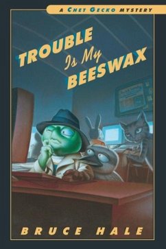 Trouble Is My Beeswax (eBook, ePUB) - Hale, Bruce
