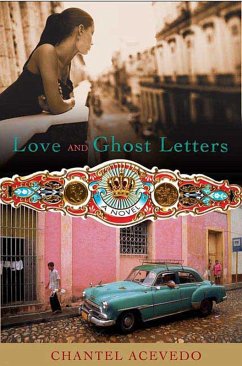 Love and Ghost Letters (eBook, ePUB) - Acevedo, Chantel